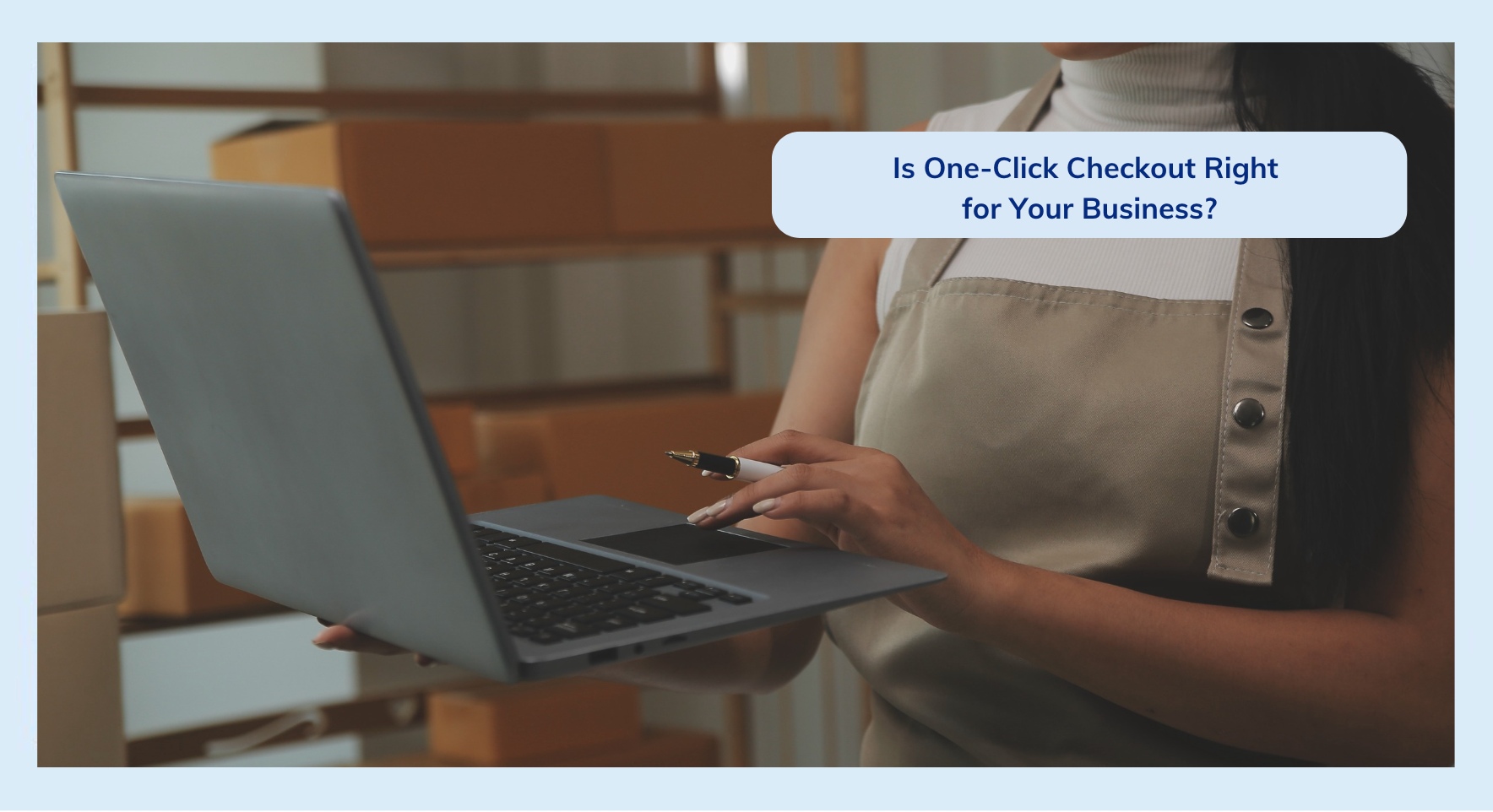 One-click checkout: Who is it for?